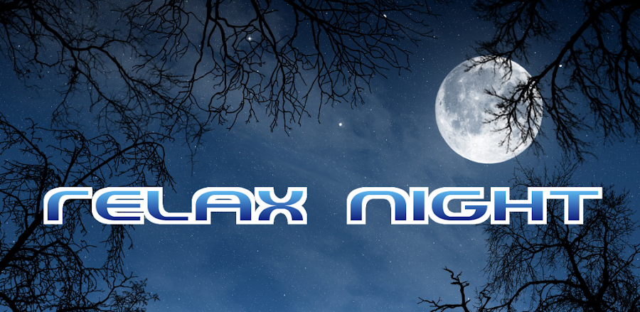 Relax Night screenshot 1