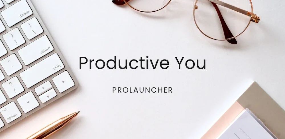 Pro Launcher. Productive You. screenshot 1