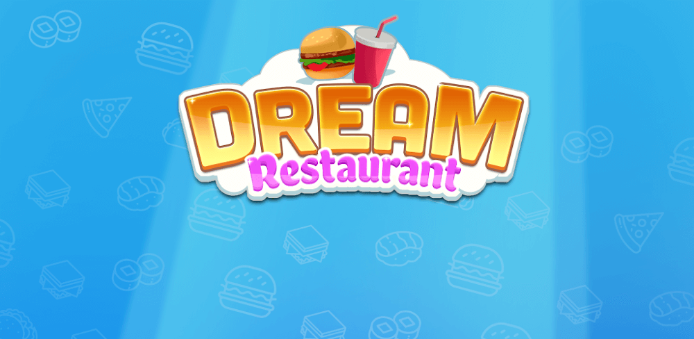 Dream Restaurant screenshot 1