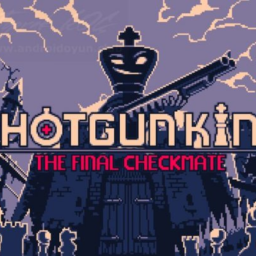 Shotgun King: The Final Checkmate