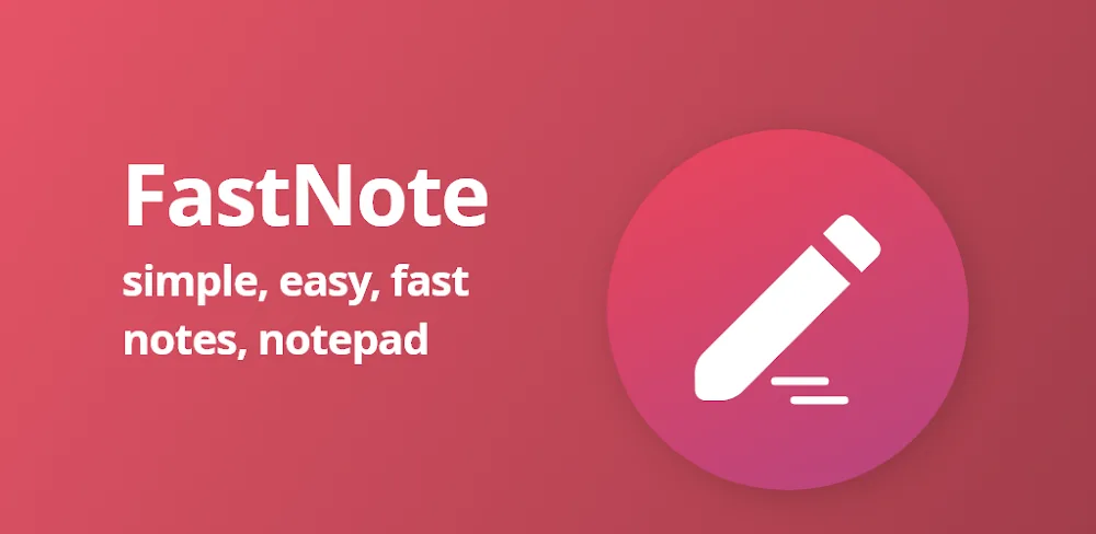 FastNote: Quick & Simple Notes screenshot 1
