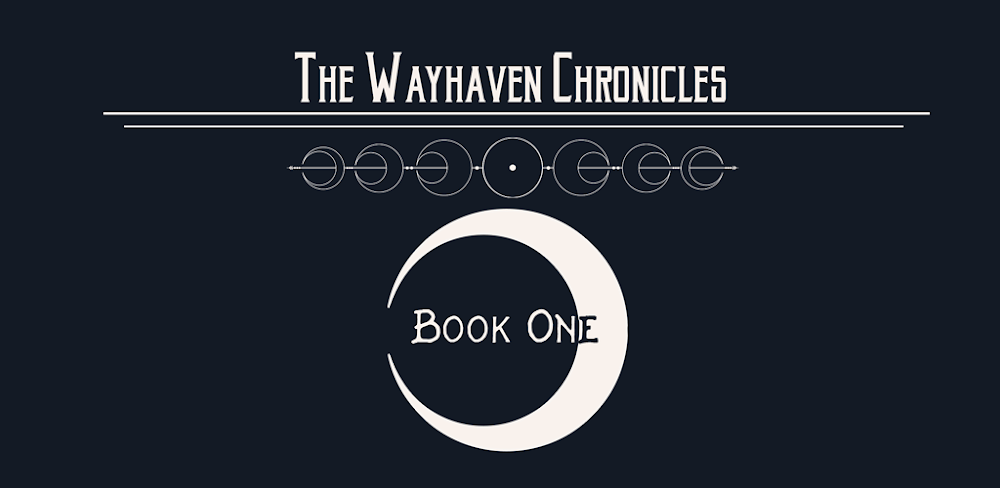 Wayhaven Chronicles: Book One screenshot 1